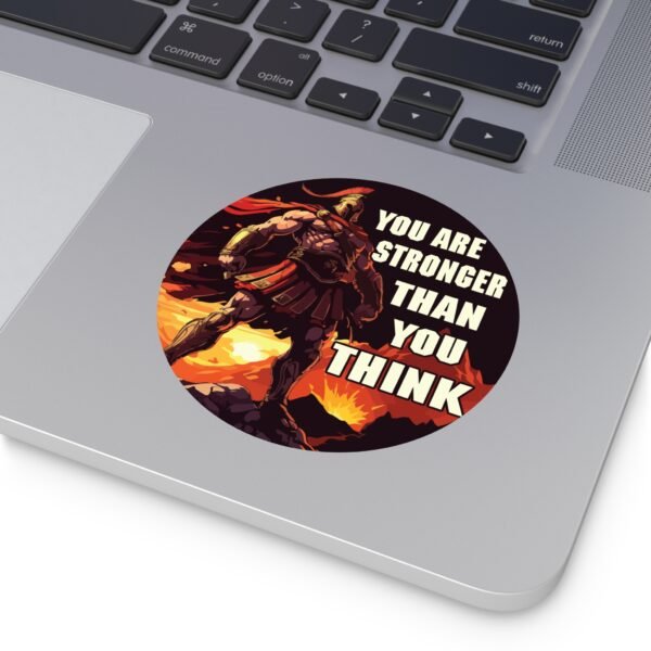 'You Are Stronger Than You Think' Vinyl Sticker - Image 12