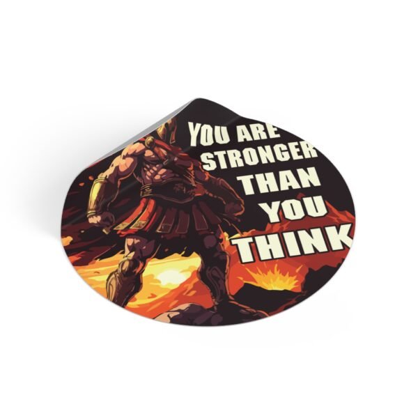 'You Are Stronger Than You Think' Vinyl Sticker - Image 3
