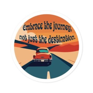 Embrace the Journey Round Stickers - Inspirational Car Travel Decor