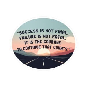 'Success, Failure, Continue Vinyl Kiss-Cut Sticker